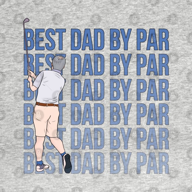 Best Dad By Par by DiegoCarvalho